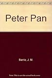 J.M. Barrie's 'Peter Pan and Wendy'