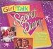 Girl Talk - Secret Diary: The Game of Sharing Secrets & Surprises