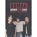 BBMak: Sooner or Later - Our First Year in America
