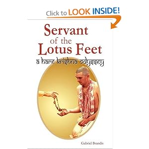 Servant of the Lotus Feet: A Hare Krishna Odyssey