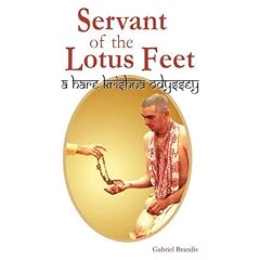 Servant of the Lotus Feet: A Hare Krishna Odyssey