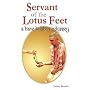 Servant of the Lotus Feet: A Hare Krishna Odyssey