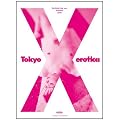 Tokyo X Erotica