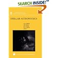 Stellar Astrophysics (Astrophysics and Space Science Library, Volume 254) by K.S. Cheng, Hoi Fung Chau, Kwing Lam Chan, and Kam Ching Leung