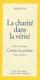La charité dans la vérité : Lettre encyclique Caritas in veritate