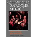 Companion to Baroque Music