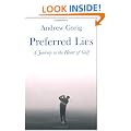 Preferred Lies: A Journey to the Heart of Golf