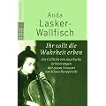 Ihr sollt die Wahrheit erben: Die Cellistin von Auschwitz. Erinnerungen