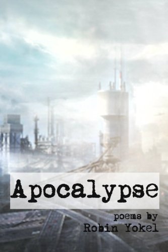 Apocalypse: poems by