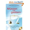 M�ssen war gestern (+ CD): Wie das moderne Leben zur gr��ten inneren Kraftquelle werden kann