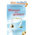 M�ssen war gestern (+ CD): Wie das moderne Leben zur gr��ten inneren Kraftquelle werden kann