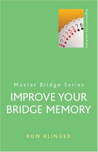 Improve Your Bridge Memory (Master Bridge)