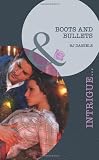 Boots and Bullets (Harlequin Intrigue)