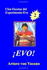 Evo! 2: Cien Facetas Del Experimento Evo (Spanish Edition)