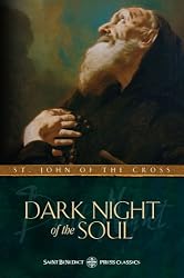 Dark Night of the Soul (Catholic Classics) (Saint Benedict Press Classics)