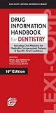 Drug Information Handbook for Dentistry 2010-2011, 16th edition