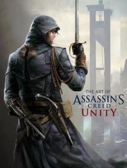 Paul Davies: The Art of Assassin's Creed Unity (Hardcover); 2014 Edition