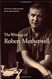 The Writings of Robert Motherwell (Documents of Twentieth-Century Art)