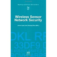 Wireless Sensor Network Security (Cryptology and Information Security Series)