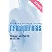 Understanding, Preventing and Overcoming Osteoporosis