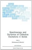 Spectroscopy and dynamics of collective excitations in solids