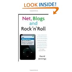 Net, Blogs and Rock 'n' Roll: How Digital Discovery Works and What It Means for Consumers, Creators and Culture