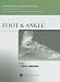 Foot and Ankle (Orthopaedic Surgery Essentials Series)