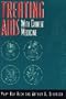 Treating AIDS With Chinese Medicine (Health S.)