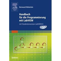 Handbuch für die Programmierung mit LabVIEW. Mit Studentenversion LabVIEW 8 (Gebundene Ausgabe)