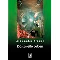 Das zweite Leben