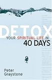 Detox Your Spiritual Life in 40 Days