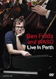 ベン・フォールズ・アンド・WASO・ライヴ・イン・パース [DVD]