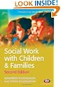 Social Work with Children and Families (Transforming Social Work Practice)