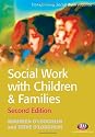 Social Work with Children and Families (Transforming Social Work Practice)