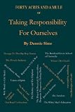 Forty Acres And A Mule or Taking Responsibility For Ourselves