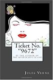  : Ticket No. "9672"