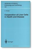 Cooperation of Liver Cells in Health and Disease
