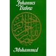 Mohammed by  Johannes Tralow