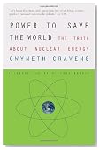 Power to Save the World: The Truth About Nuclear Energy (Vintage)