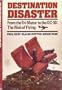 Destination disaster: From the Tri-Motor to the DC-10, the risk of flying