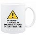 Mug White " WARNING : DANGEROUS Irish Terrier " Dogs