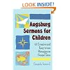 Augsburg Sermons for Children Series C (Luke)