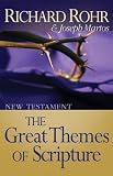 The Great Themes of Scripture: New Testament