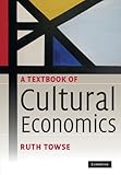 A textbook of cultural economics