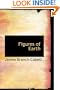Figures of Earth: A Comedy of Appearances