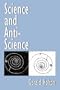 Science and Anti-Science