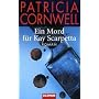 Ein Mord f�r Kay Scarpetta: Roman