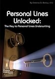 Personal Lines Unlocked: The Key to Personal Lines Underwriting