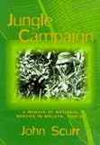Jungle campaign : a memoir of National Service in Malaya, 1949-51