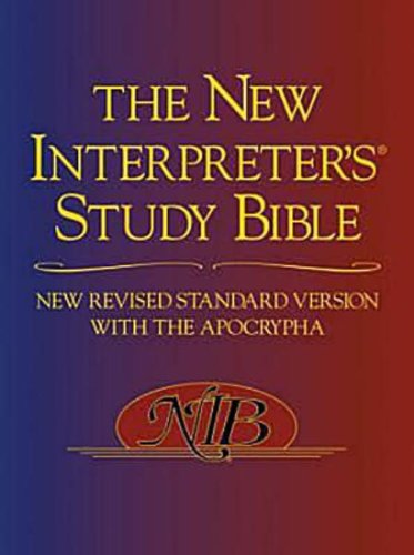 The New Interpreters Study Bible: New Revised Standard Version With the Apocrypha